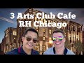 Chicagobeebs Adventure at 3 Arts Club Cafe | RH Chicago |The Gallery at The Historic Three Arts Club