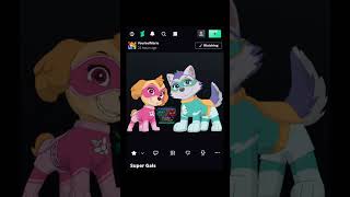 YourboiMario (DeviantArt) ~ PAW Patrol: Skye and Everest - Super Gals · {For Kids Only Version}