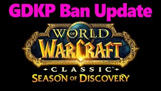 Told You So! GDKP Ban Update For Season of Discovery, World of Warcraft Classic...