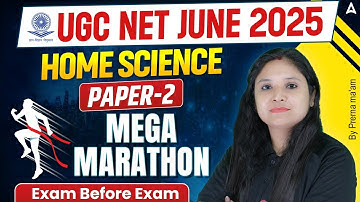 UGC NET Home Science Marathon | UGC NET Paper 2 Home Science PYQ By Prerna Ma