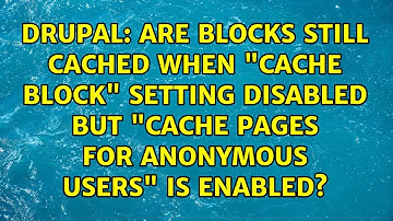 Are blocks still cached when "Cache block" setting disabled but "Cache pages for anonymous...