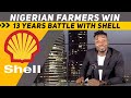 Finally ! Nigerian farmers win 13 years battle with Shell Oil; Hidden cameras in hotel.