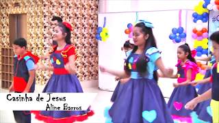 Casinha de Jesus - Aline Barros (Coreografia) chords