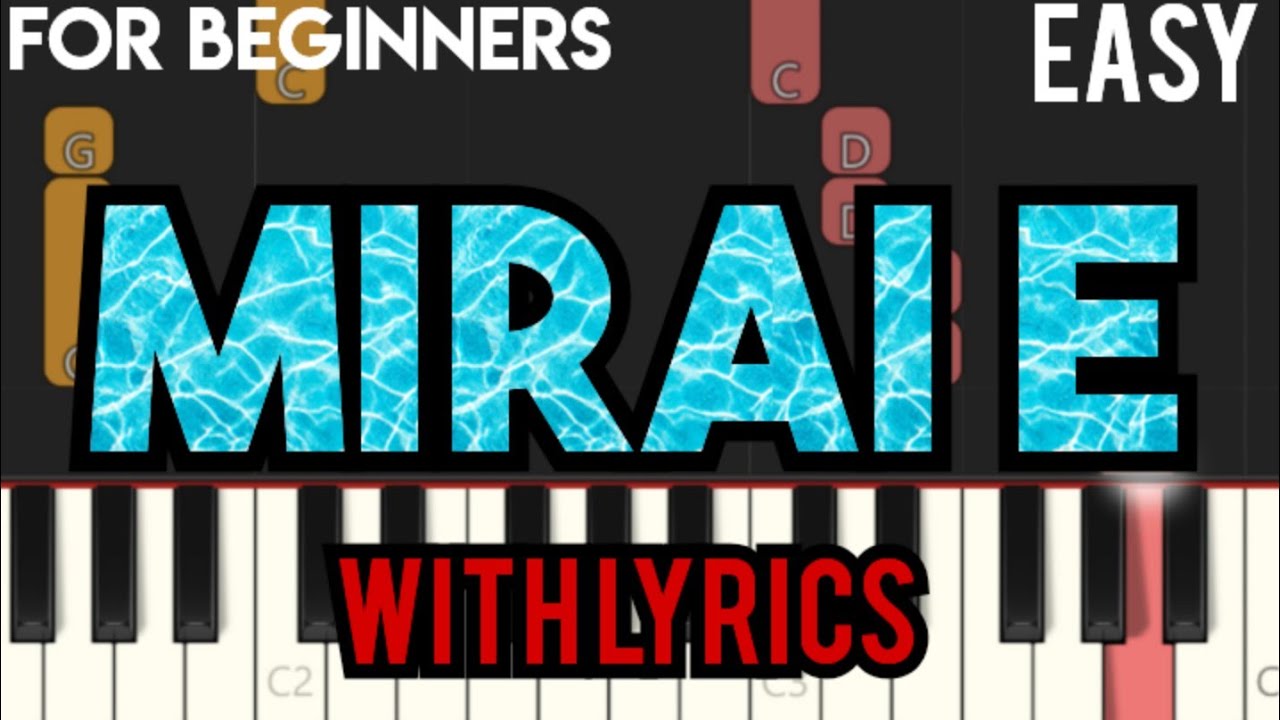 MIRAI E ( LYRICS ) - KIRORO | SLOW & EASY PIANO
