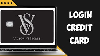 Celebrity How to Login Victoria Secret Credit Card 2024 Net Worth