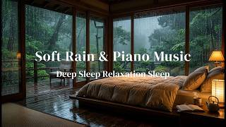 99% Can’t Stay Awake 😴 Heavy Rain & Piano for Instant Sleep