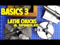 Basics 3 - All about lathe chucks - 3 jaw, 4 jaw, no jaw