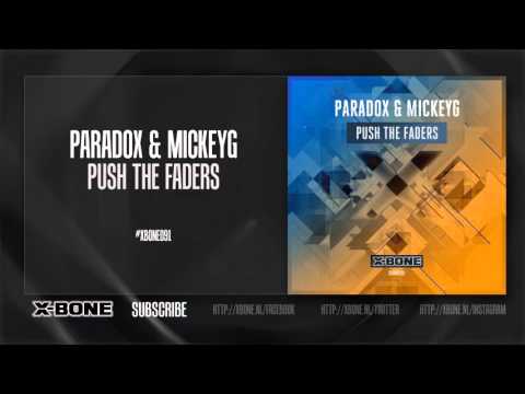 MickeyG — Paradox & MickeyG - Push The Faders (#XBONE091)