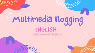 Multimedia Vlogging in English - Performance Task 2 -4th Quarter (How to make a FlipaClip Animation)