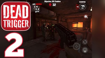Dead Trigger - Gameplay Part 2 (iOS, Android)