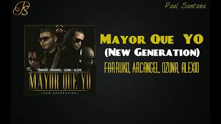 Ozuna ft Arcangel ft Farruko ft Alexio La Bruja - Mayor Que Yo LETRAS