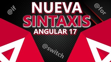 NUEVA SINTAXIS en los TEMPLATES - Angular 17