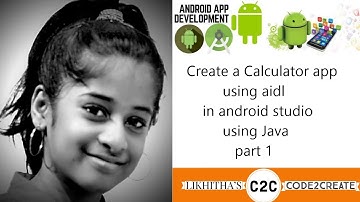 calculator ( advanced) app development using aidl in android studio using java by Likhitha - part 1