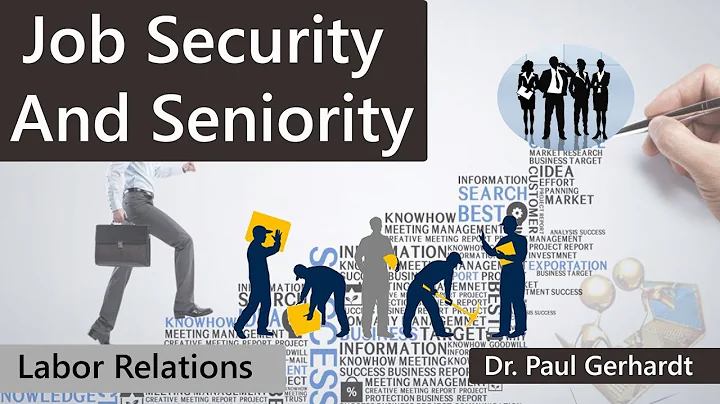 Job Security And Seniority | Dr. Paul Gerhardt