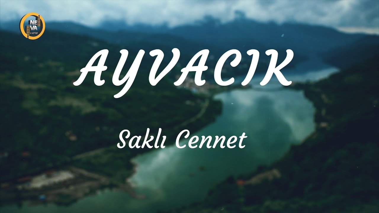 Ayvacık İlçesi Genel Tanıtım Filmi