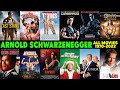 All Movies Of Arnold Schwarzenegger 1970 to 2022