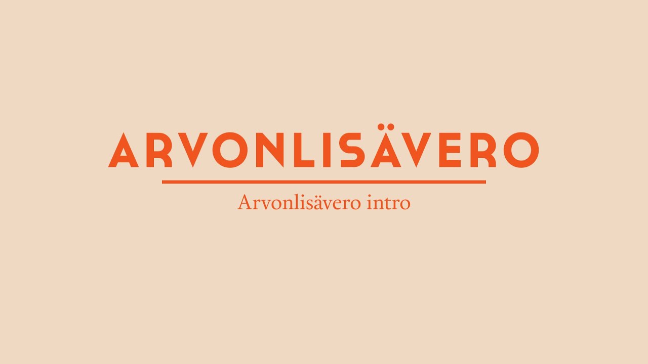 Arvonlisävero lyhyesti - Mikä on arvonlisävero (alv)? | Yritä.fi Toiminimikurssi