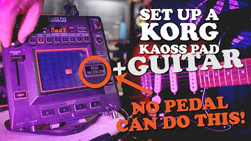 How to Use the KORG Kaoss Pad KP3 with GUITAR!