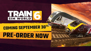 Train Sim World 6 - Expect the Unexpected | Official Trailer | Arriving 30th September 2025