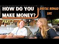 I asked digital nomads how they make money in bali  part 2