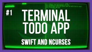 Terminal UI todo app with Swift and ncurses - PART 1 Profile