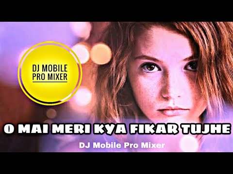 mahi-mainu-chad-ae-na-dj-remix-song-love-song-|-dj-mobile-pro-mixer