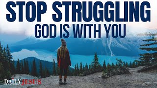 WATCH How The Struggle Is Real, But So Is Your God (Christian Motivation)