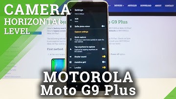 How to Enable Camera Leveler in Motorola Moto G9 Plus - Camera Options