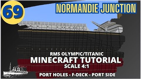 RMS Olympic/Titanic - 4:1 Scale - Minecraft Tutorial. PART SIXTY-NINE