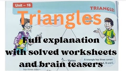 DAV CLASS 5 MATHEMATICS UNIT- 16 Triangles with solved worksheets and brain teasers