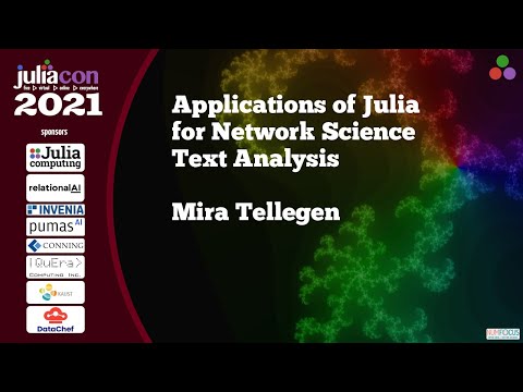 Applications of Julia for Network Science Text Analysis | Mira Tellegen | JuliaCon2021