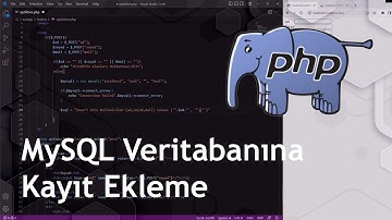 PHP ile MySQL Veritabanına Nasıl Kayıt Eklenir? insert işlemi