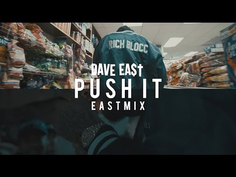 Dave East - Push It