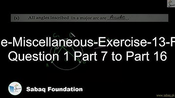 Circle-Miscellaneous-Exercise-13-From Question 1 Part 7 to Part 16, Math Lecture | Sabaq.pk