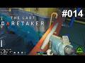 The Last Caretaker - SuperCut Part 14 [DE] Schrott &amp; Gas 🛠️ #indiegame