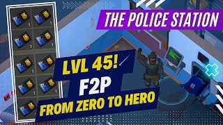 The Police Station - LVL 45 - Best Start for Beginners| F2P (EP 5) Last Day On Earth Survival