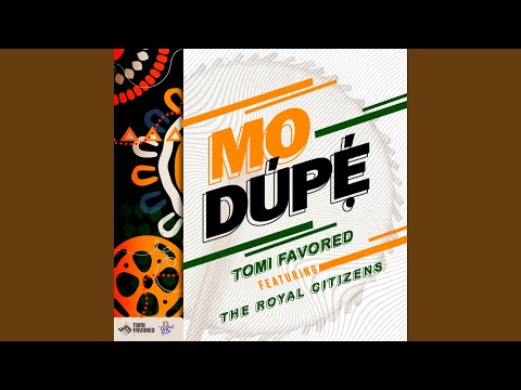 Modupe (feat. The Royal Citizens)