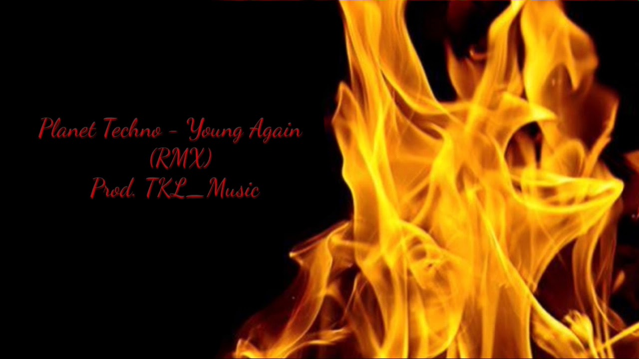 Planet Techno - Young Again (RMX), Prod. TKL_Music Image