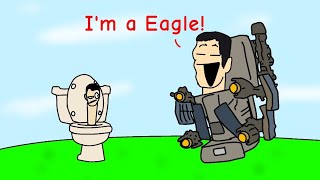 I'm an Eagle! (Skibidi Toilet Animation)