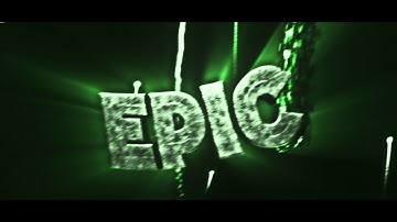 INTRO FOR EPIC #140 //By DenFX (1080p) 15 Like?