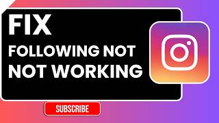 How to Fix Instagram Following Button Not Working 2026 | Easy Fix Guide