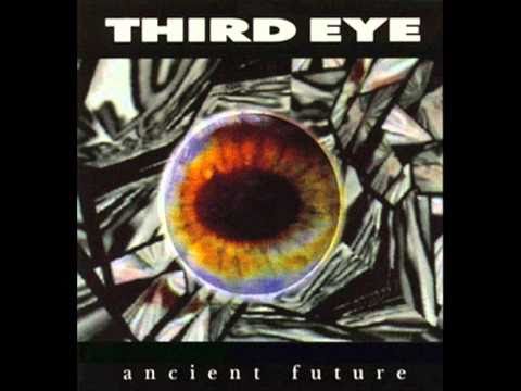 Third Eye — Third Eye - There is Nowhere to Go But There