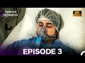 Fazilet And Her Daughters Episode 3 4K