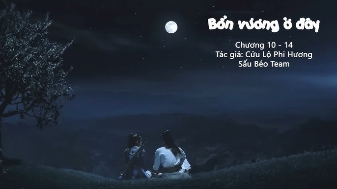 Chương 1 - 4 | Bổn Vương Ở Đây | Cửu Lộ Phi Hương | Ngôn Tình, Cổ Đại,  Huyền Huyễn [Truyện Audio] - Youtube