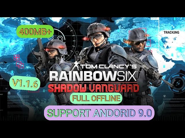 TOM CLANCY'S RAINBOW SIX: SHADOWVANGUARD  SUPPORT ALL DEVICE GAMEPLAY class=