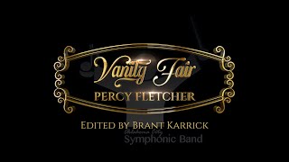 Vanity Fair - Percy Fletcher, edited by Brant Karrick