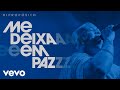 Di Propósito - Me Deixa em Paz (Ao Vivo)