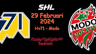 HV71 VS MODO | 29 FEBRUARI 2024 | HIGHLIGHTS | SHL |