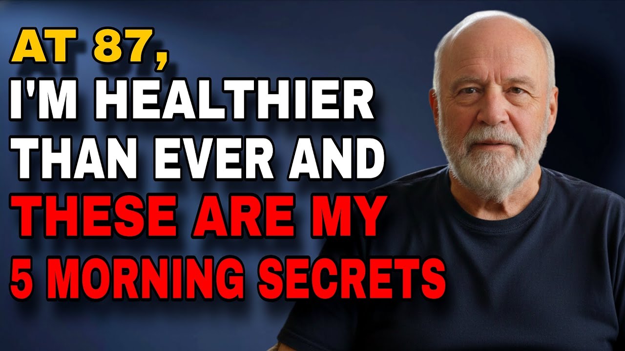 I'm 87 and Live Alone - These 5 Morning Habits Keep Me Healthier Than People Half My Age!