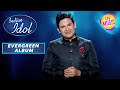  manoj    famous   backstory  indian idol  evergreen album